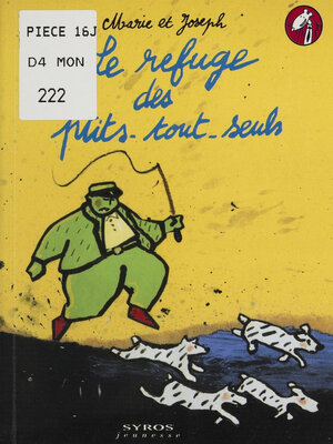 cover image of Le Refuge des P'tits tout seuls